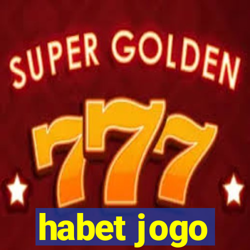 habet jogo